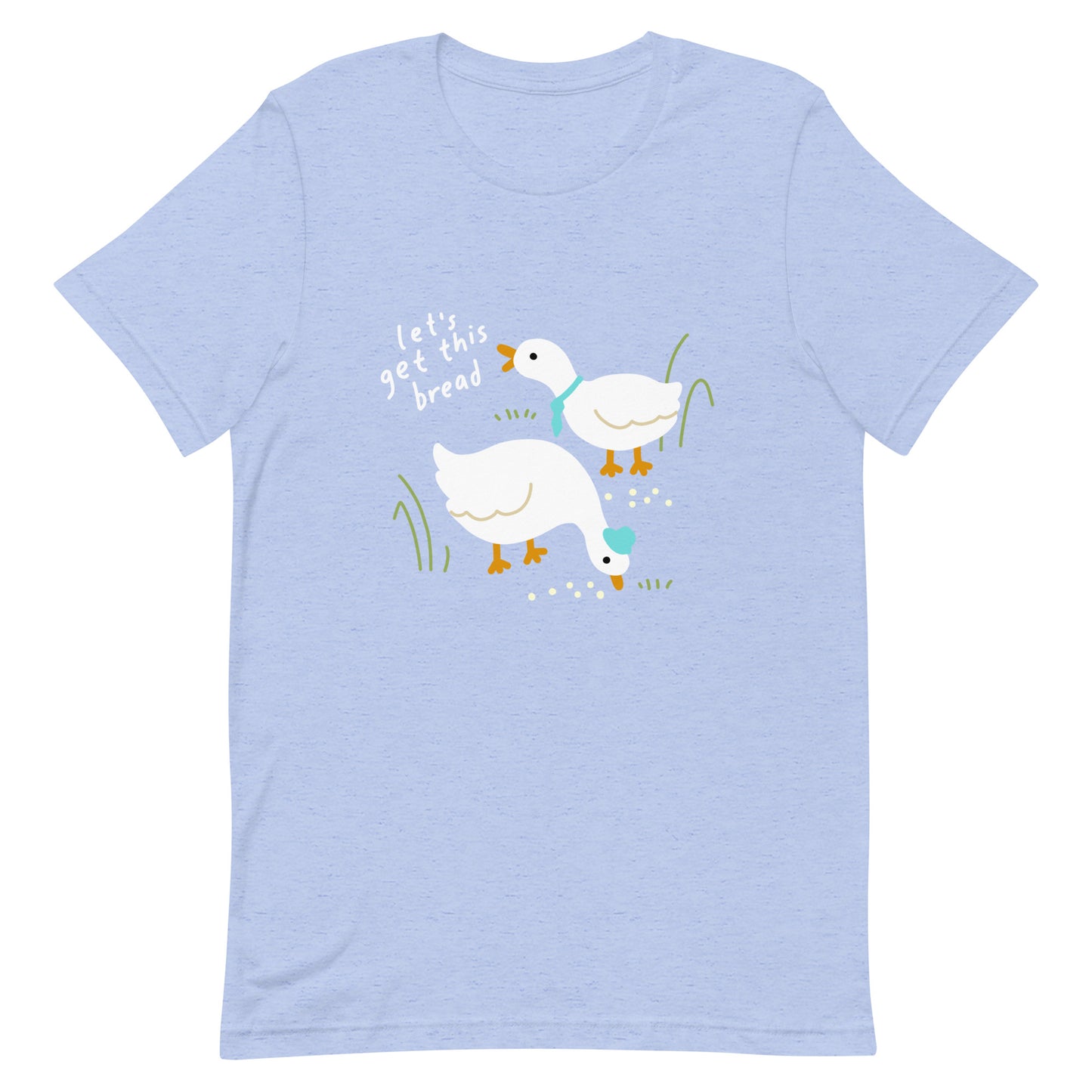 Let’s Get This Bread Unisex t-shirt S - 4XL
