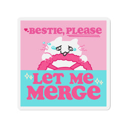 Bestie Please Let Me Merge Crying Cat Meme 4" x 4" Car Bumper Sticker Magnet