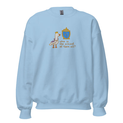 Silliest Goose Embroidered Unisex Sweatshirt