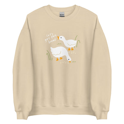 Let's Get This Bread Cute Duck and Goose Unisex Crewneck Sweatshirt