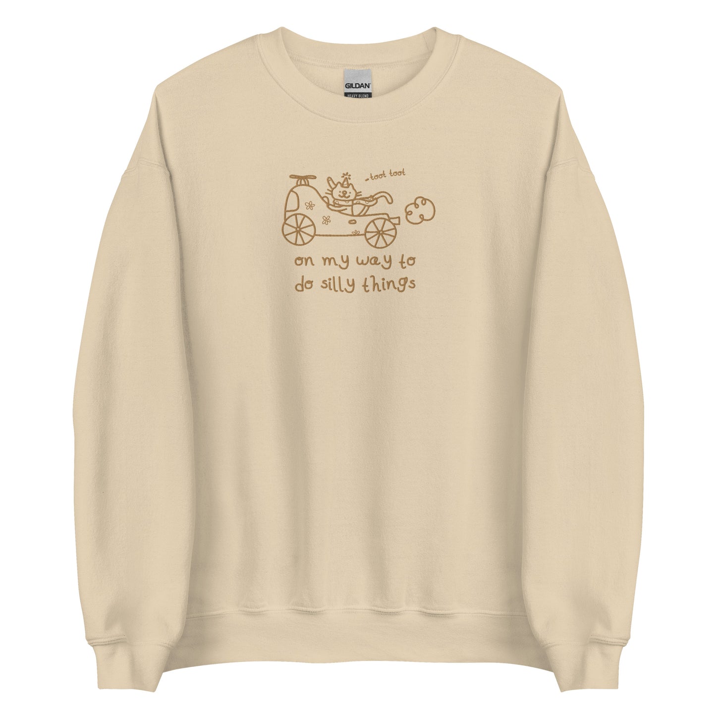 On My Way Silly Embroidered Unisex Sweatshirt S - 5XL
