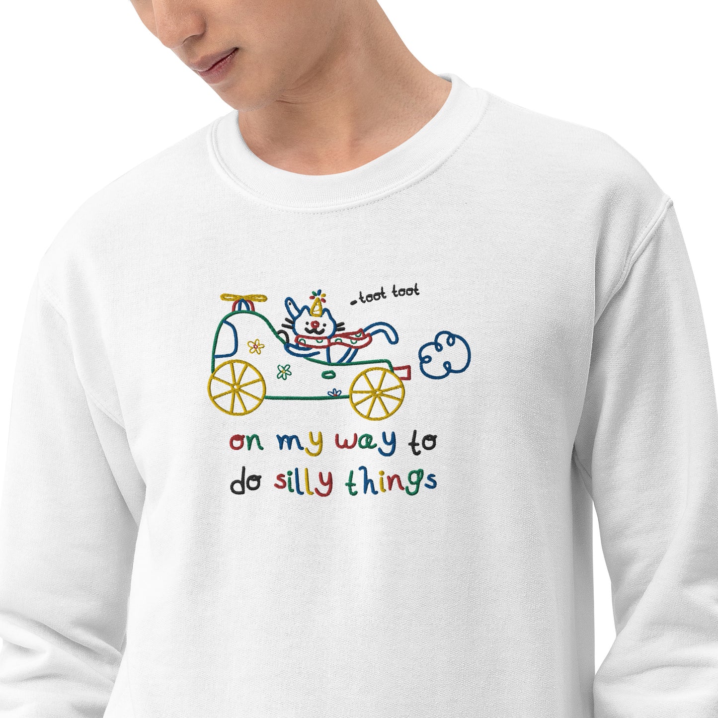 On My Way Silly Embroidered Unisex Sweatshirt S - 5XL