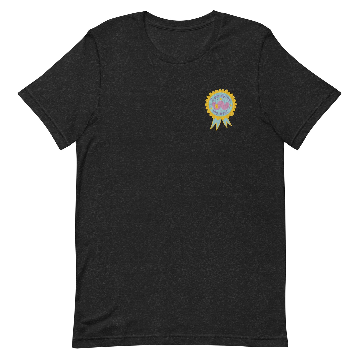 Fazendo o meu melhor camiseta unissex com emblema bordado S -4XL