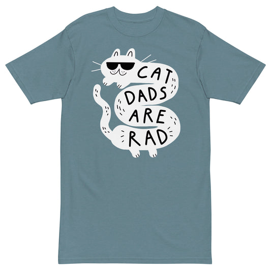 Cat Dads Are Rad Men’s premium heavyweight tee S - 4XL